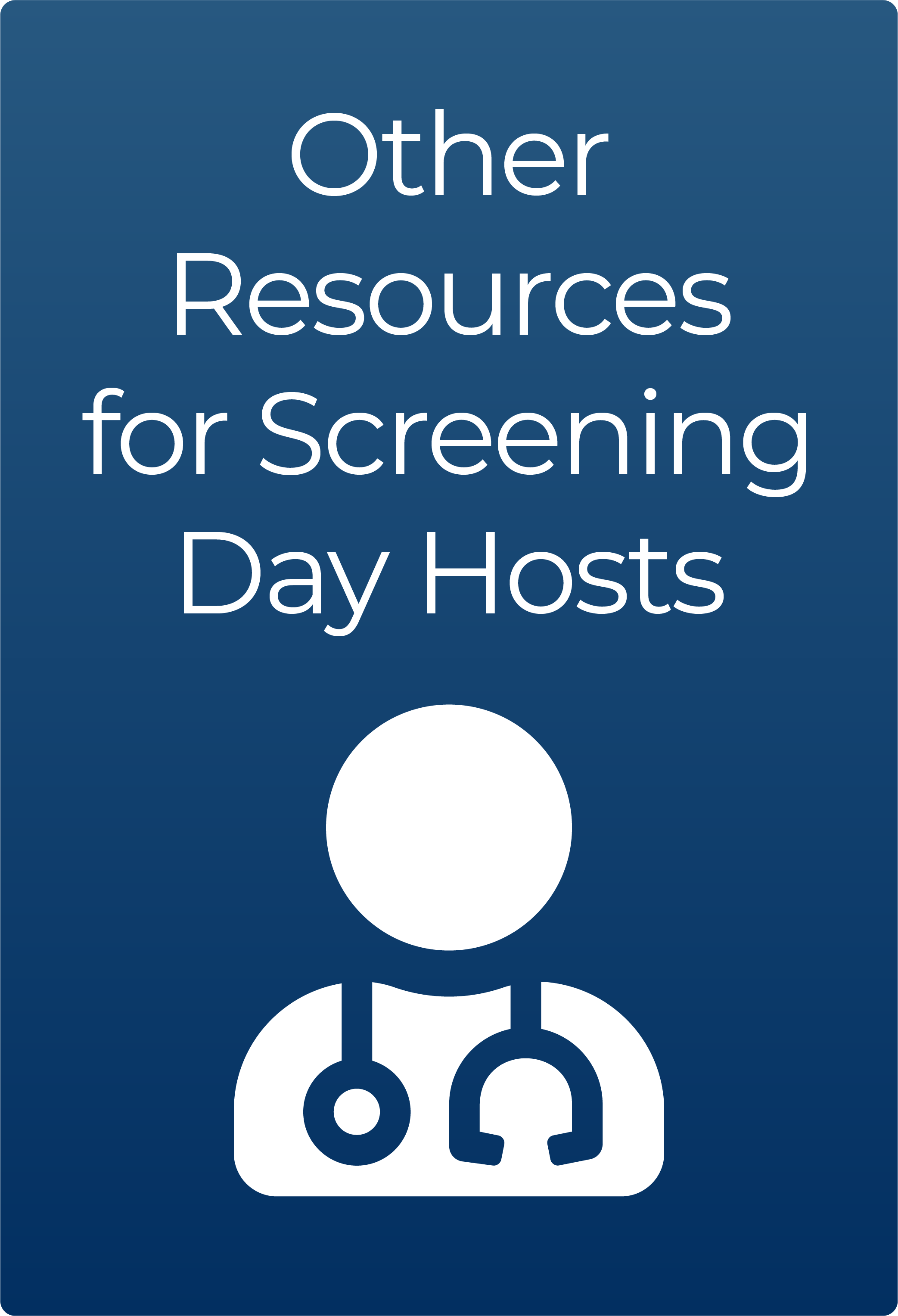 Other Resources for Screening Day Hosts