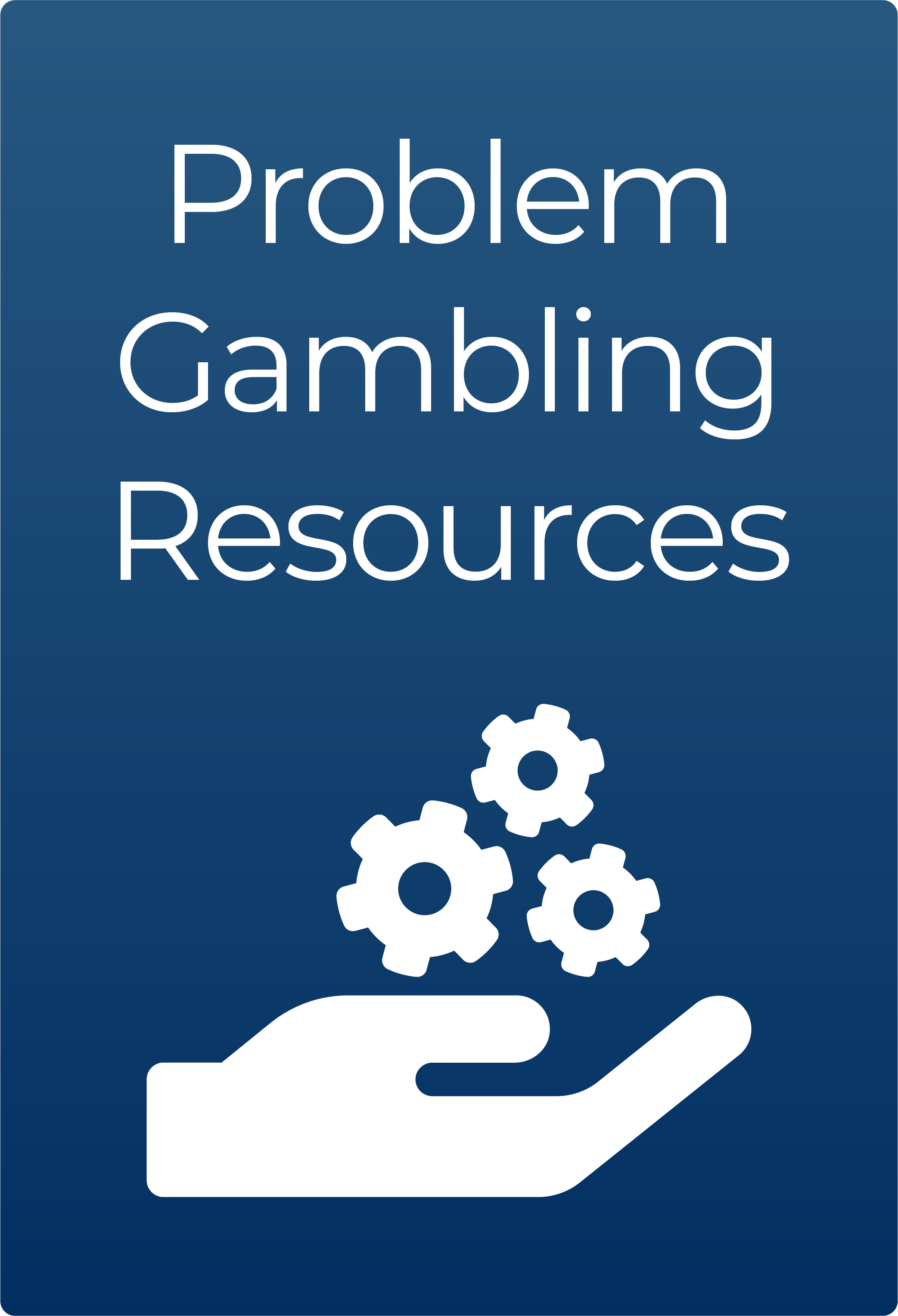 Problem Gambling Resources